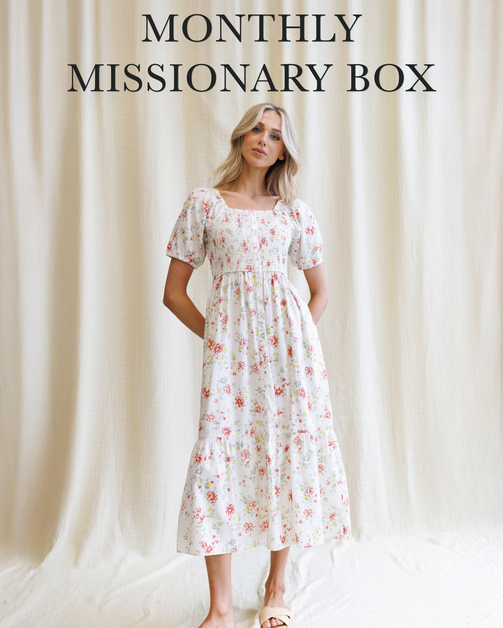 Image of woman wearing a floral maxi dress with text for MONTHLY MISSIONARY BOX
