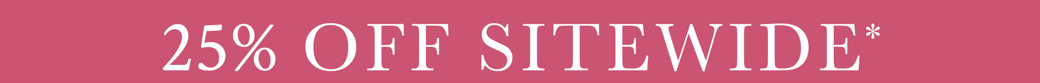 A pink banner with white text reading '25% OFF SITEWIDE' and a small registered trademark symbol.