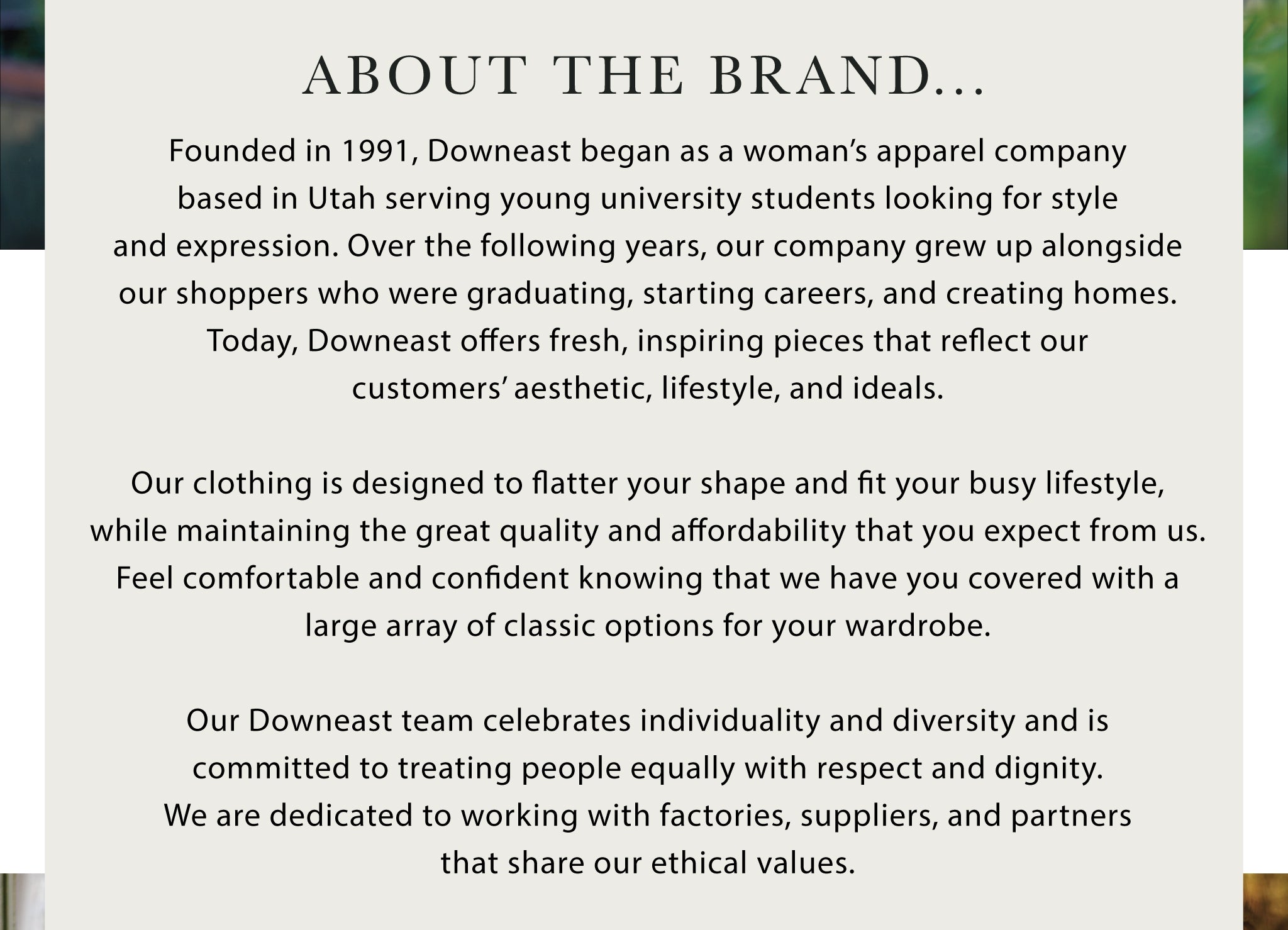 Text about the brand Downeast, including its founding, mission, and values.