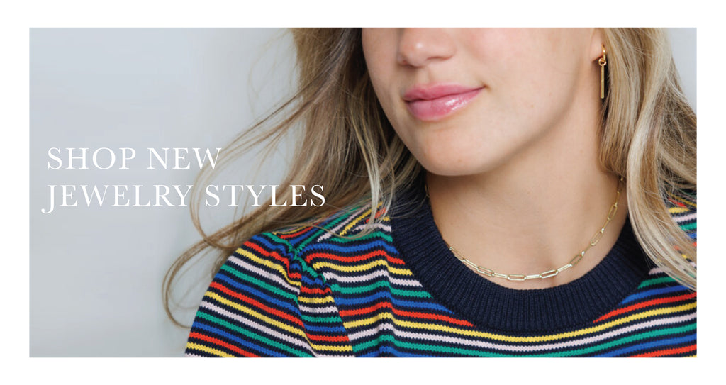 Shop new jewelry styles