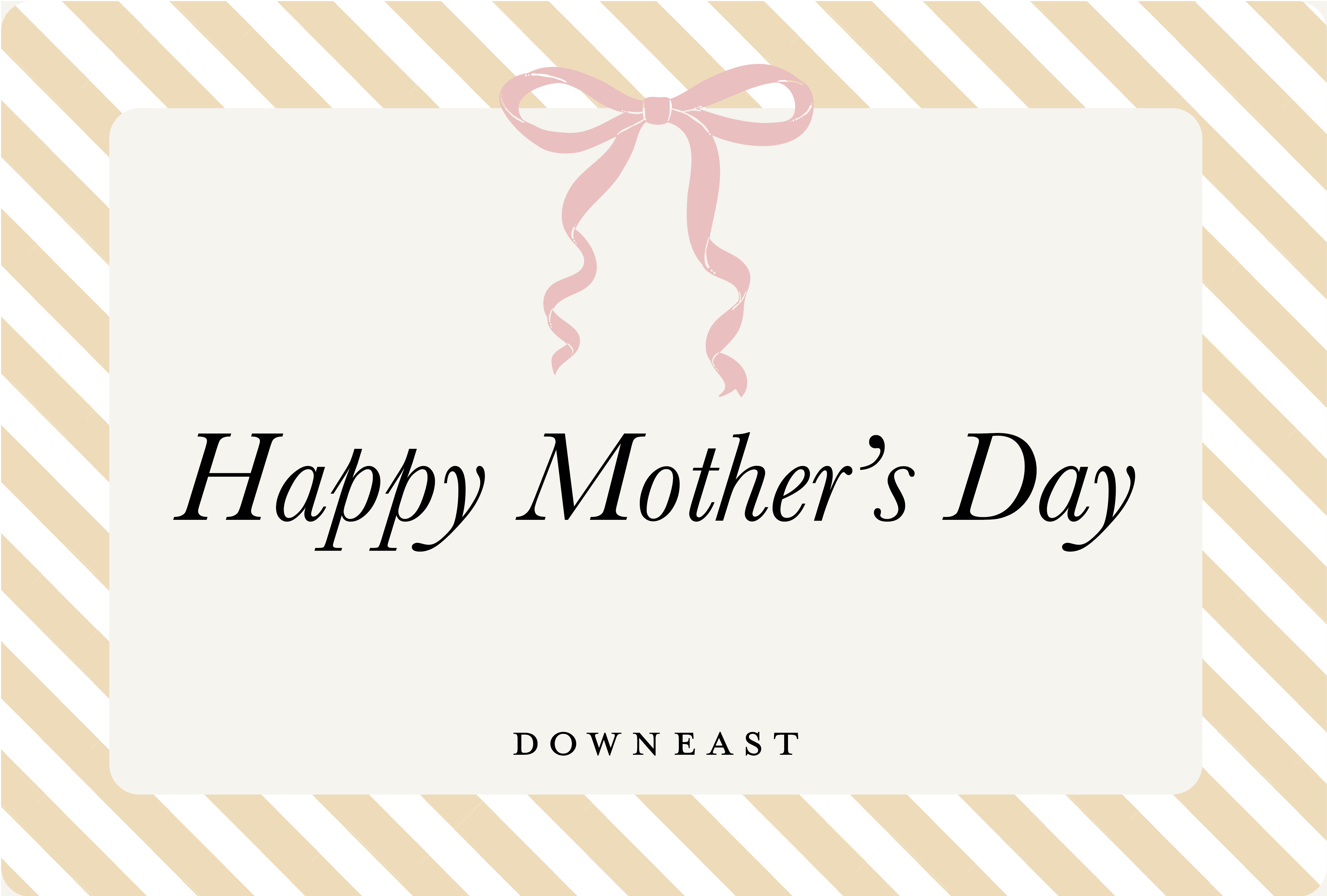 Happy Mother's Day - with stripes